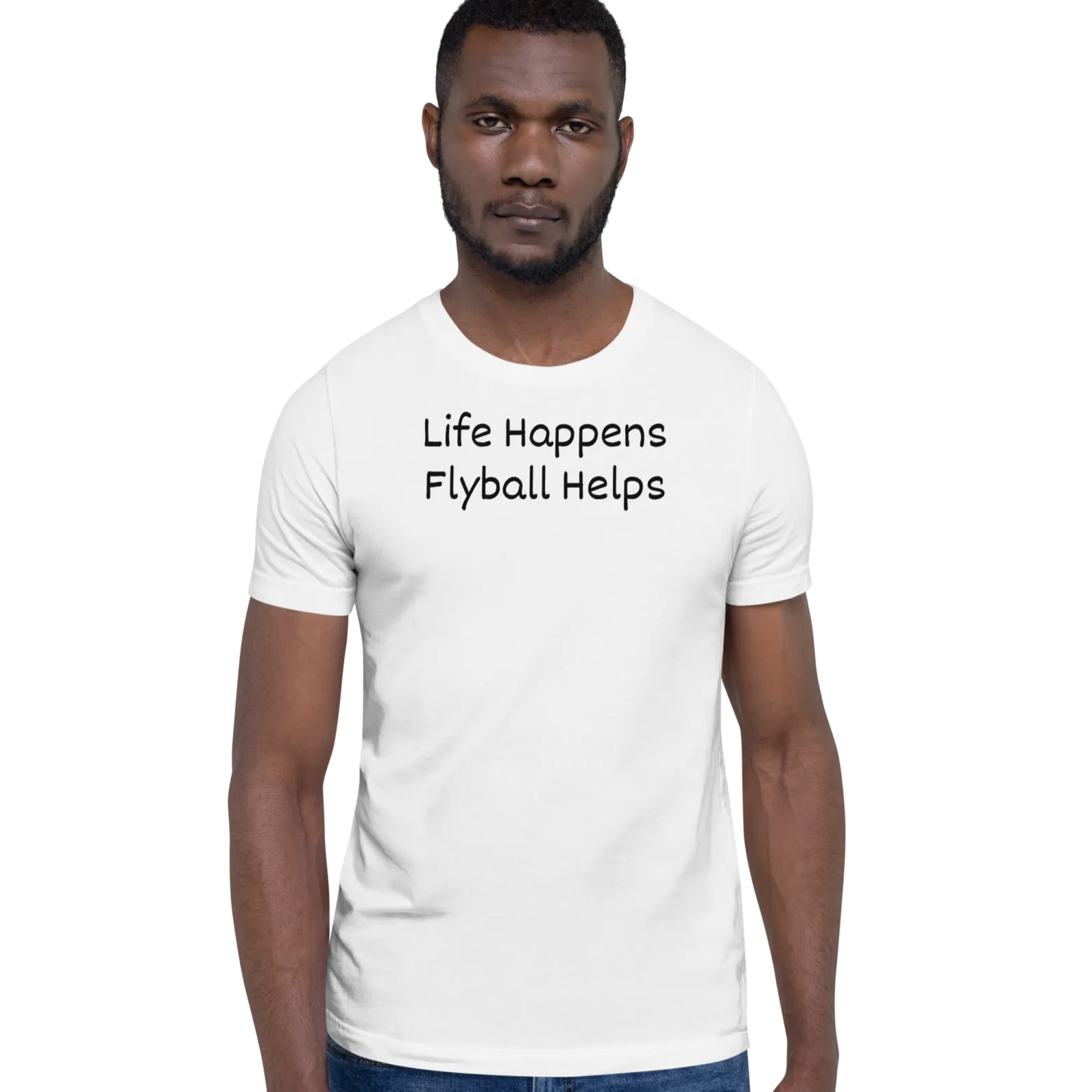 Life Happens, Flyball Helps T-Shirts - Light