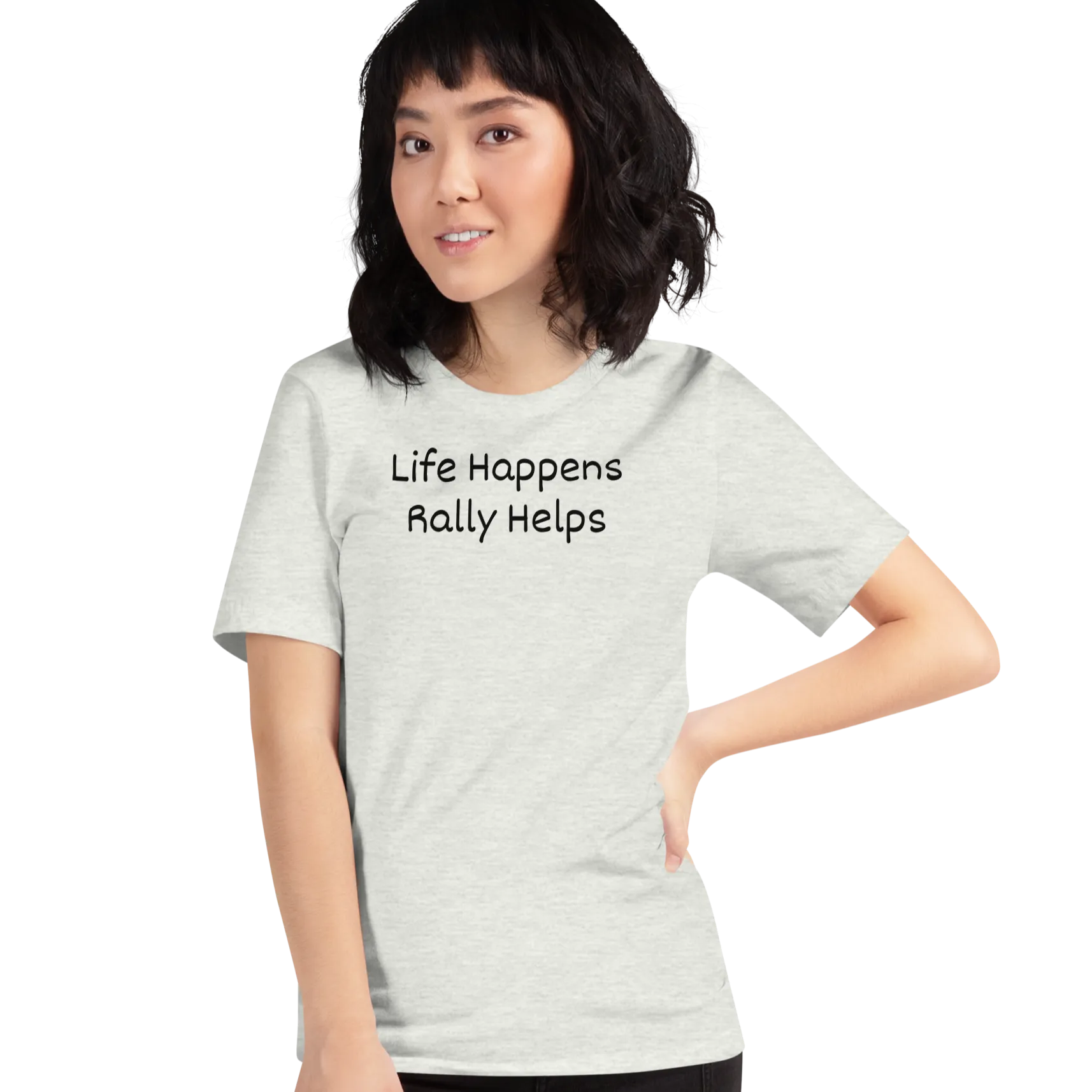 Life Happens, Rally Helps T-Shirts - Light