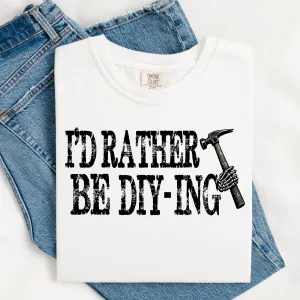 (LIFE ON WILLOW CREEK)I’D RATHER BY DIY-ING