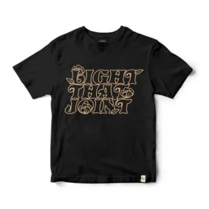 Light That Joint T-Shirt