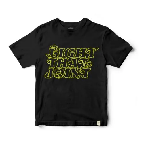 Light That Joint T-Shirt