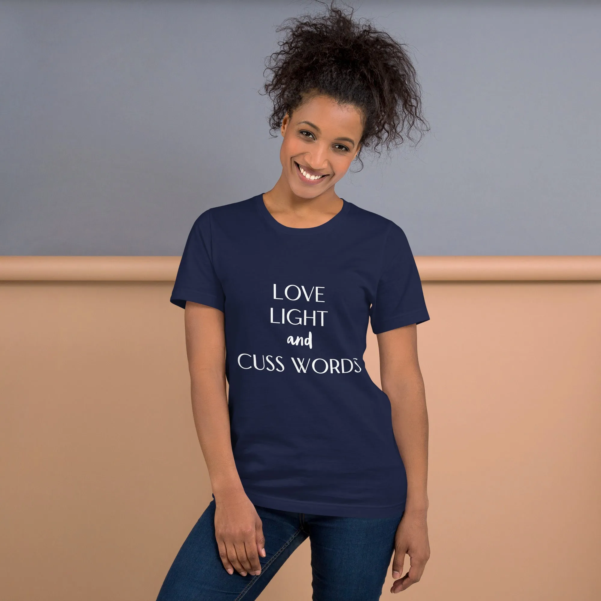 Love Light and Cuss Words Tee