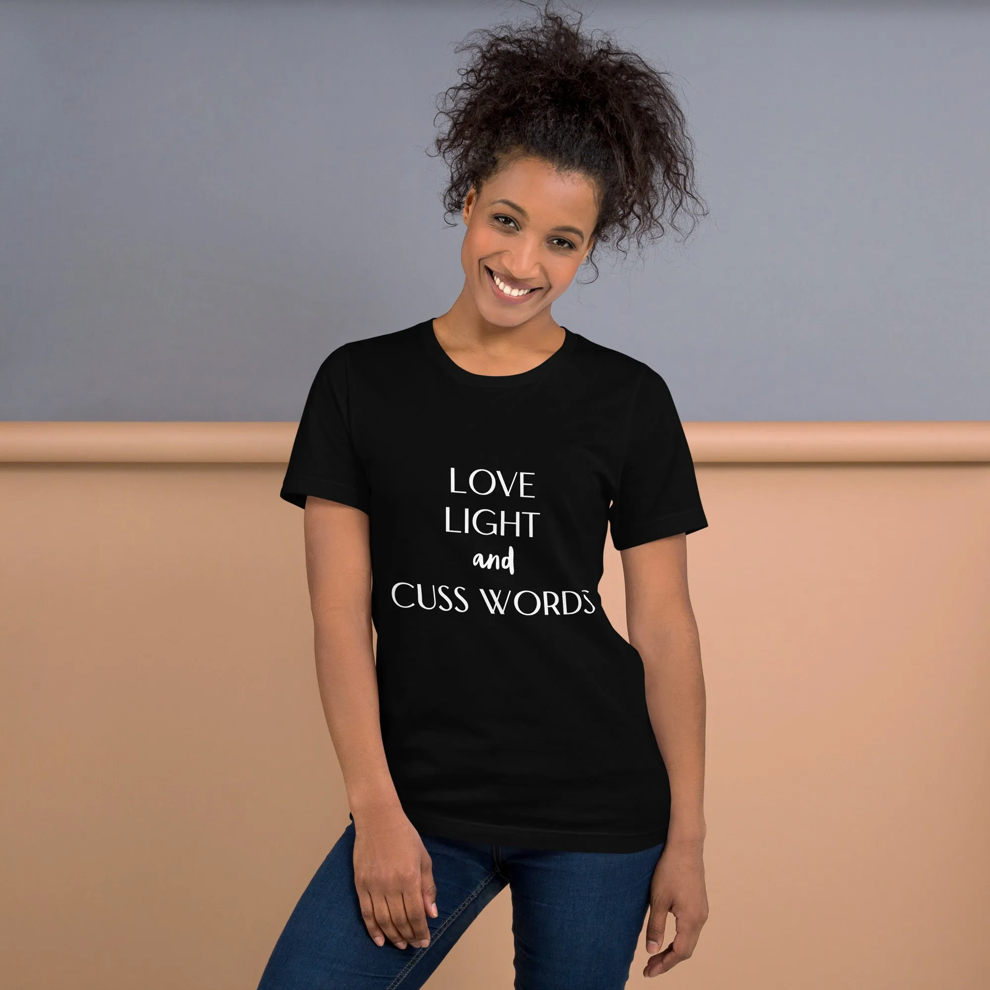 Love Light and Cuss Words Tee