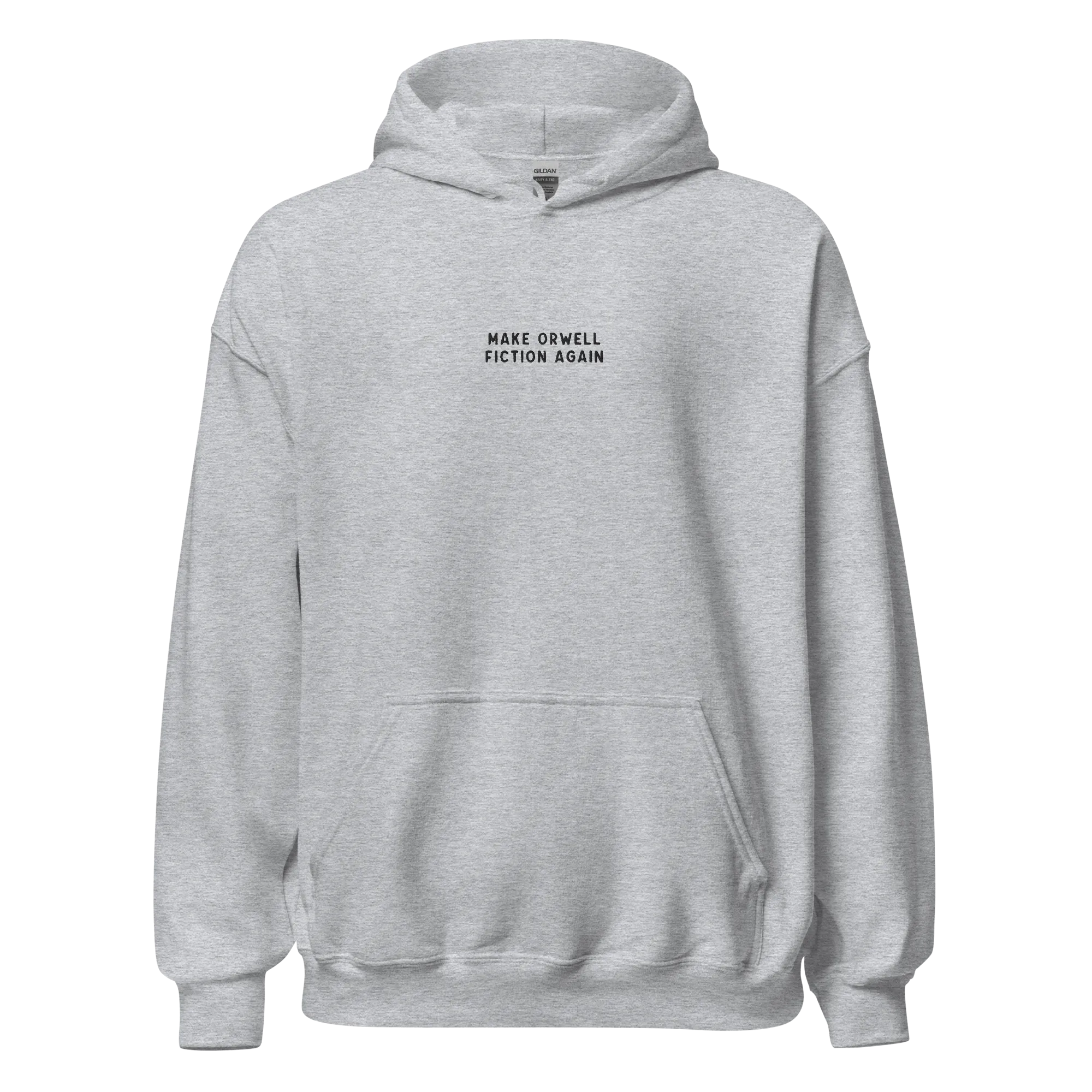 Make Orwell Fiction Again Embroidered Hoodie