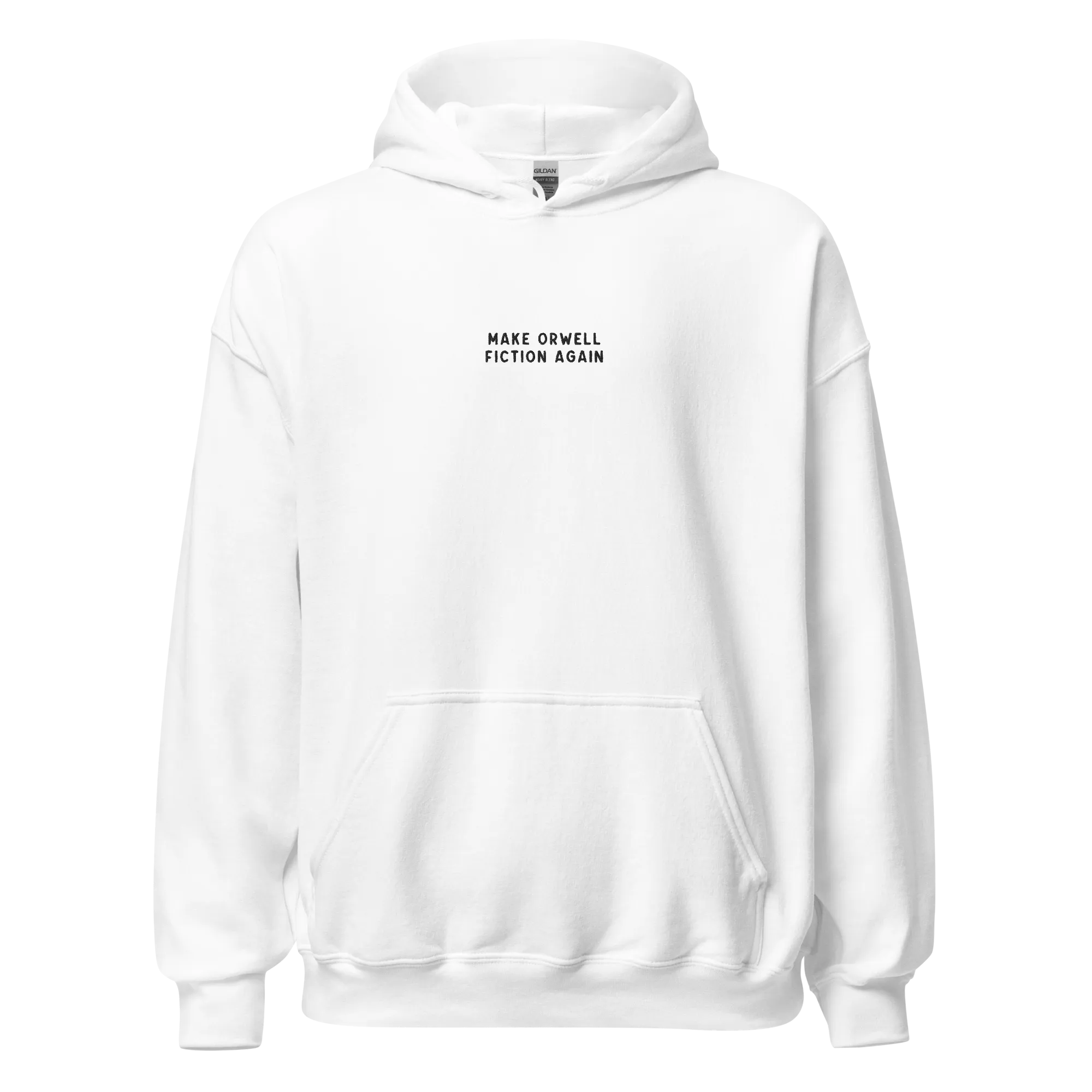 Make Orwell Fiction Again Embroidered Hoodie