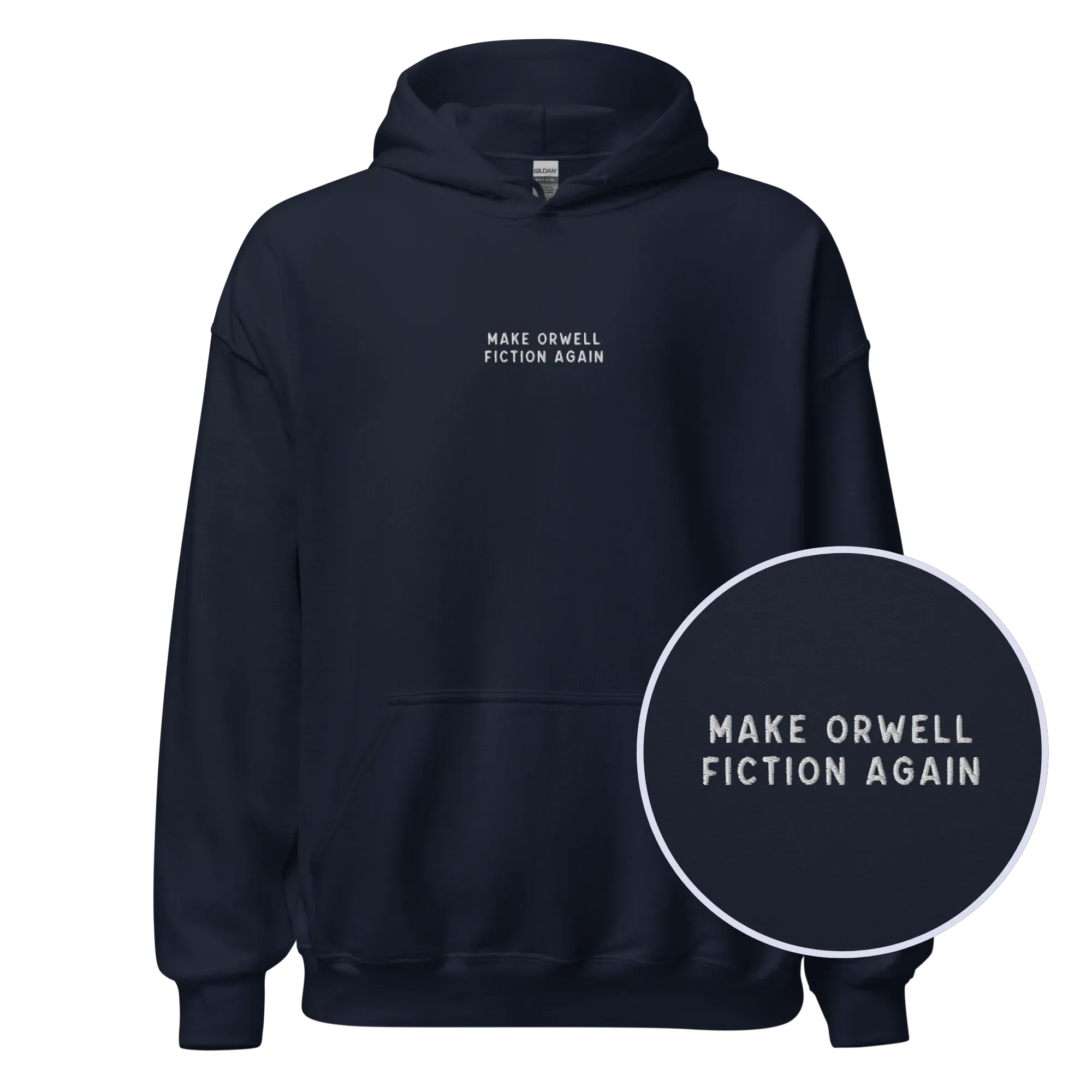 Make Orwell Fiction Again Embroidered Hoodie