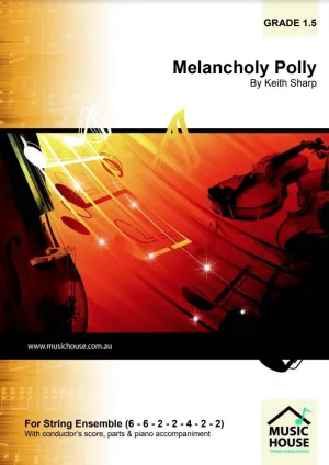 Melancholy Polly (Keith Sharp) for String Orchestra