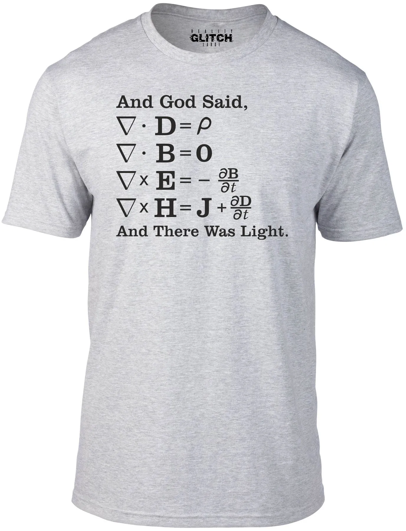 Men's And God Said..... And There Was Light T-Shirt.