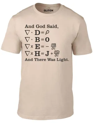 Men's And God Said..... And There Was Light T-Shirt.