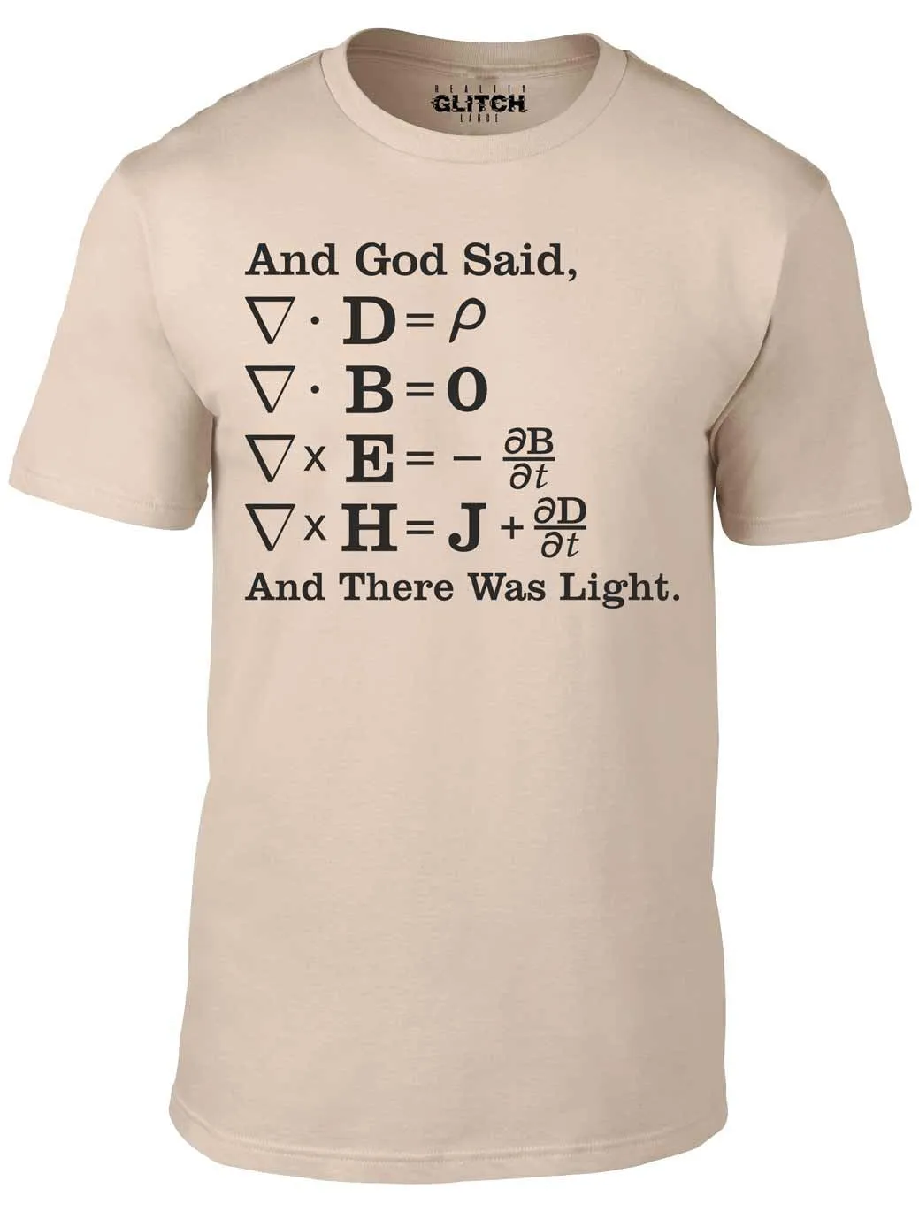 Men's And God Said..... And There Was Light T-Shirt.