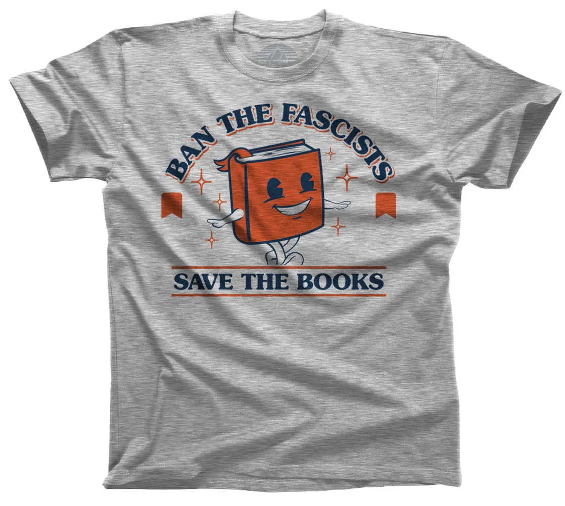 Men's Ban The Fascists Save The Books T-Shirt