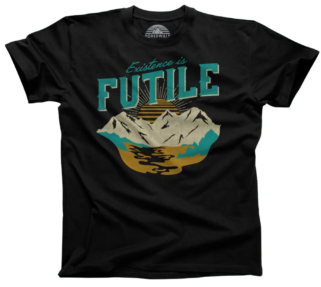 Men's Existence is Futile T-Shirt