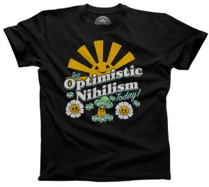 Men's Try Optimistic Nihilism Today T-Shirt