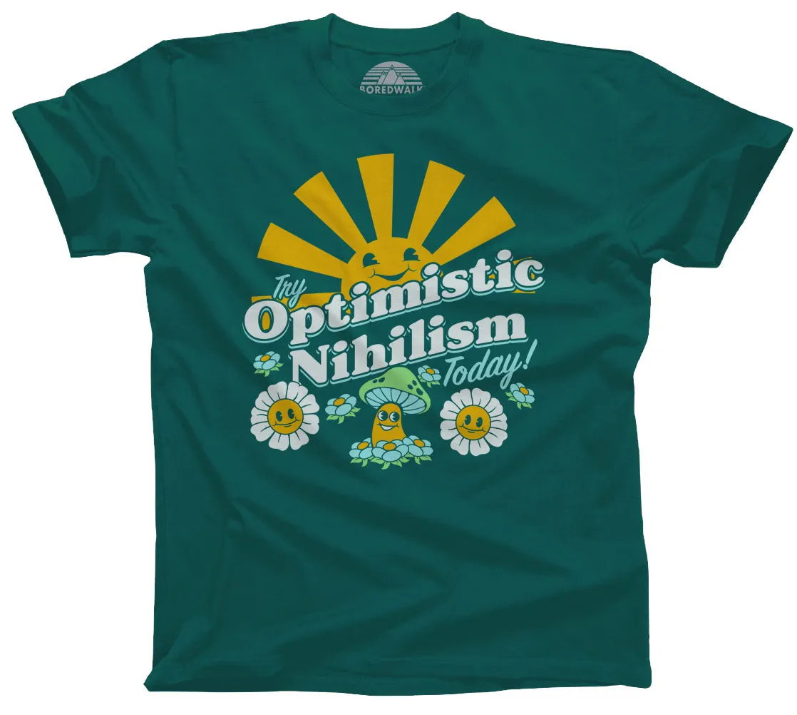 Men's Try Optimistic Nihilism Today T-Shirt