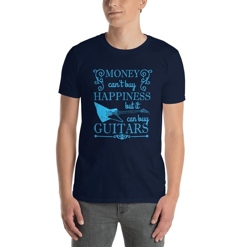 Money Can't Buy Happiness...But Blue Guitar T-Shirt