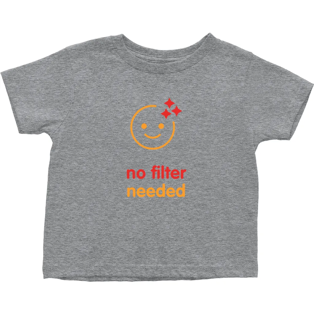 No filter needed ToddlerT-Shirts (English)