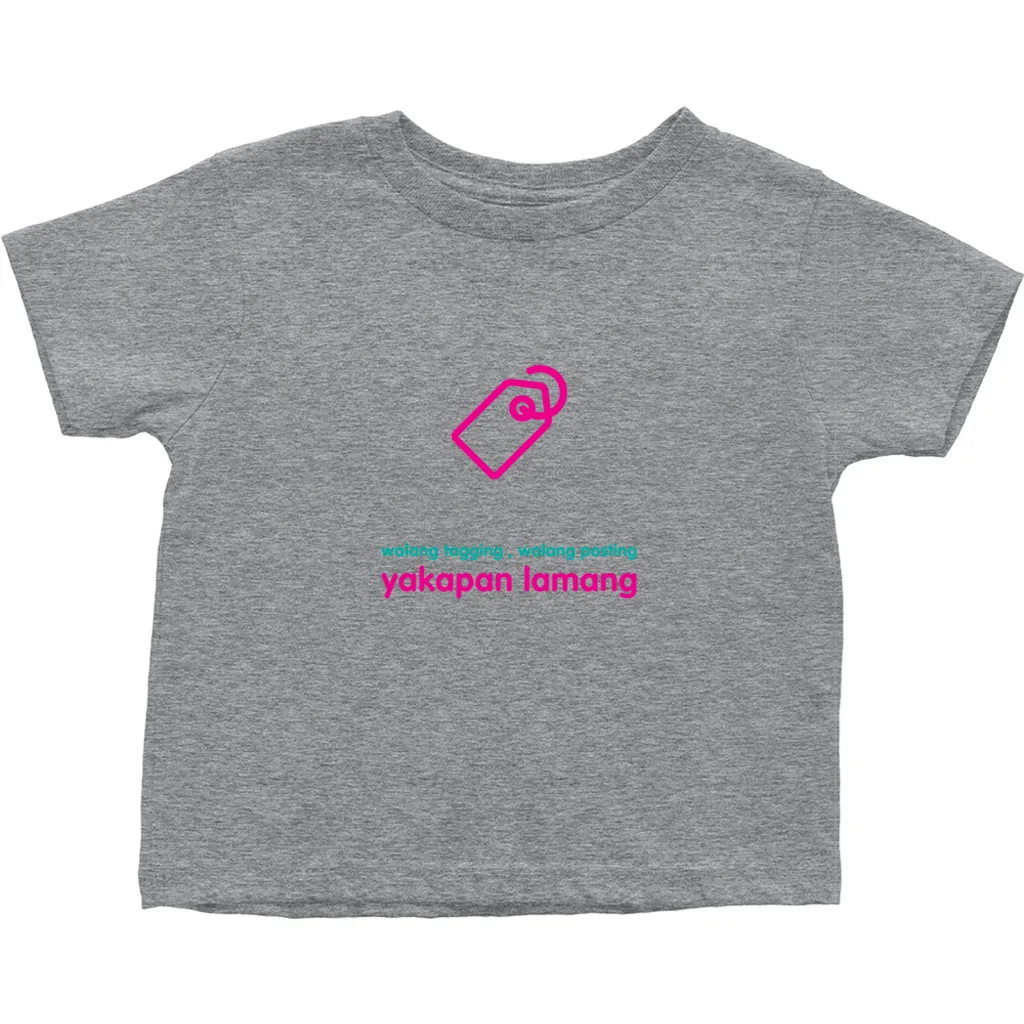No Tagging Toddler T-Shirts (Filipino)