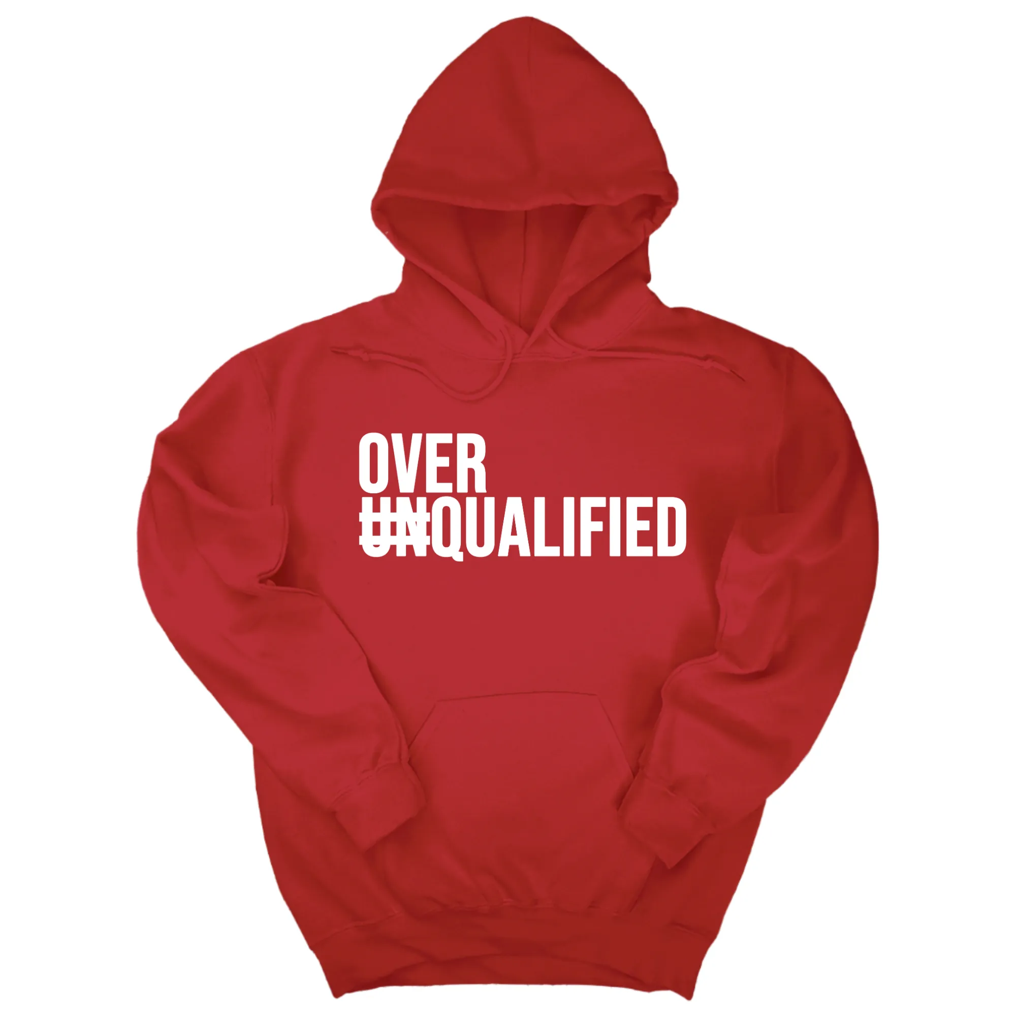 Over Qualified Unisex Hoodie