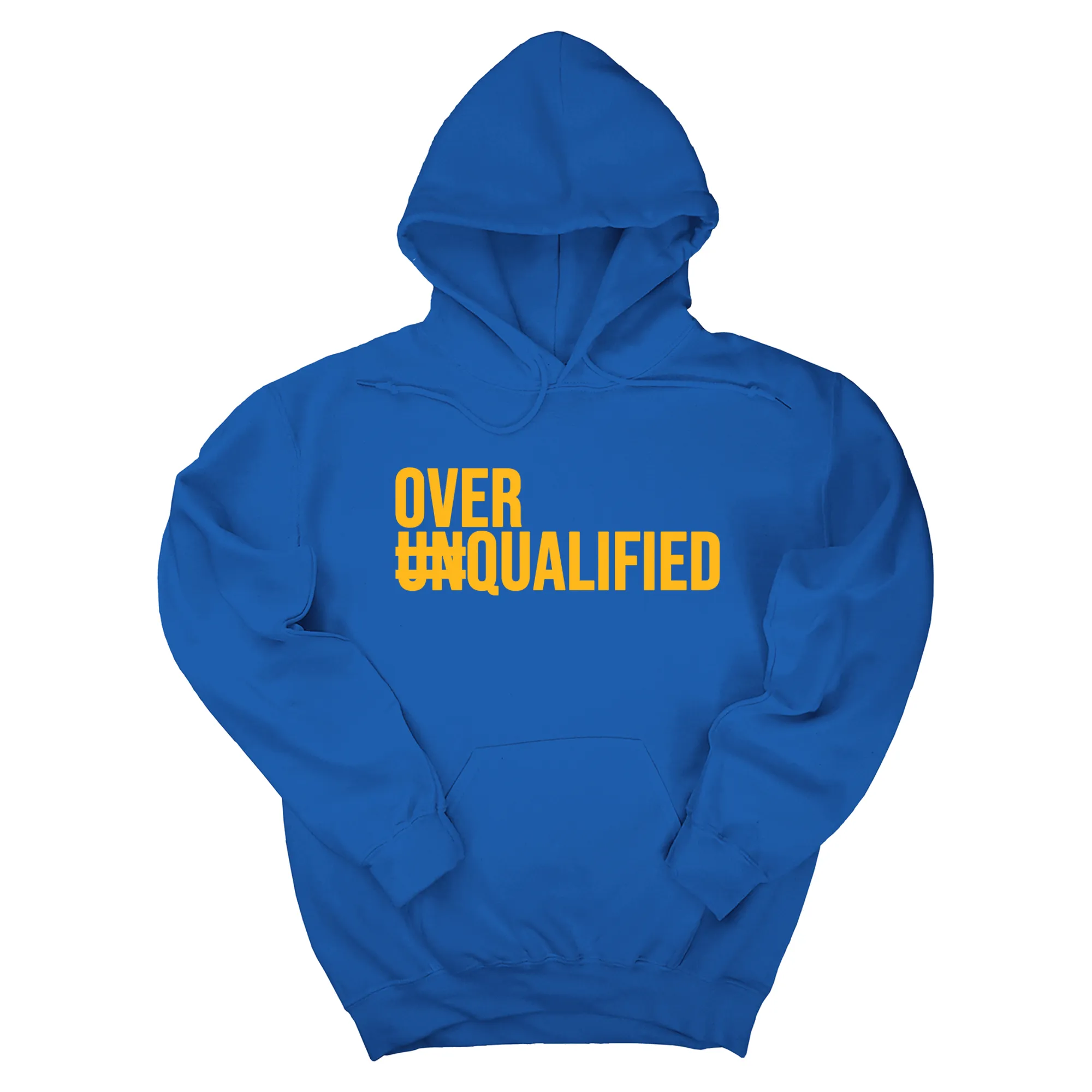 Over Qualified Unisex Hoodie