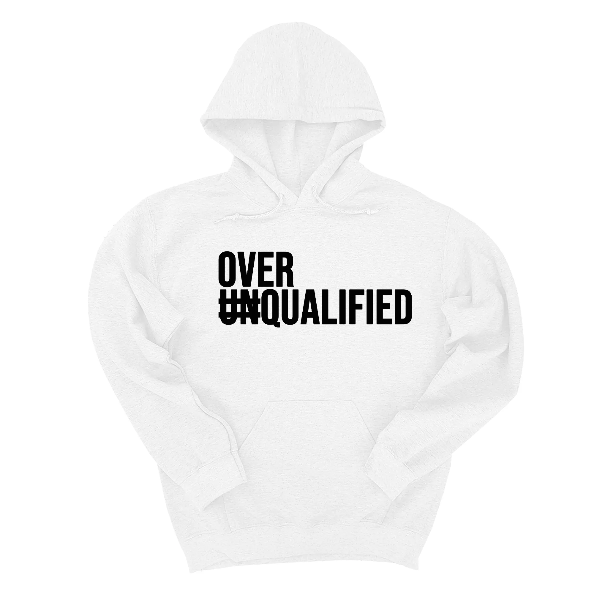 Over Qualified Unisex Hoodie