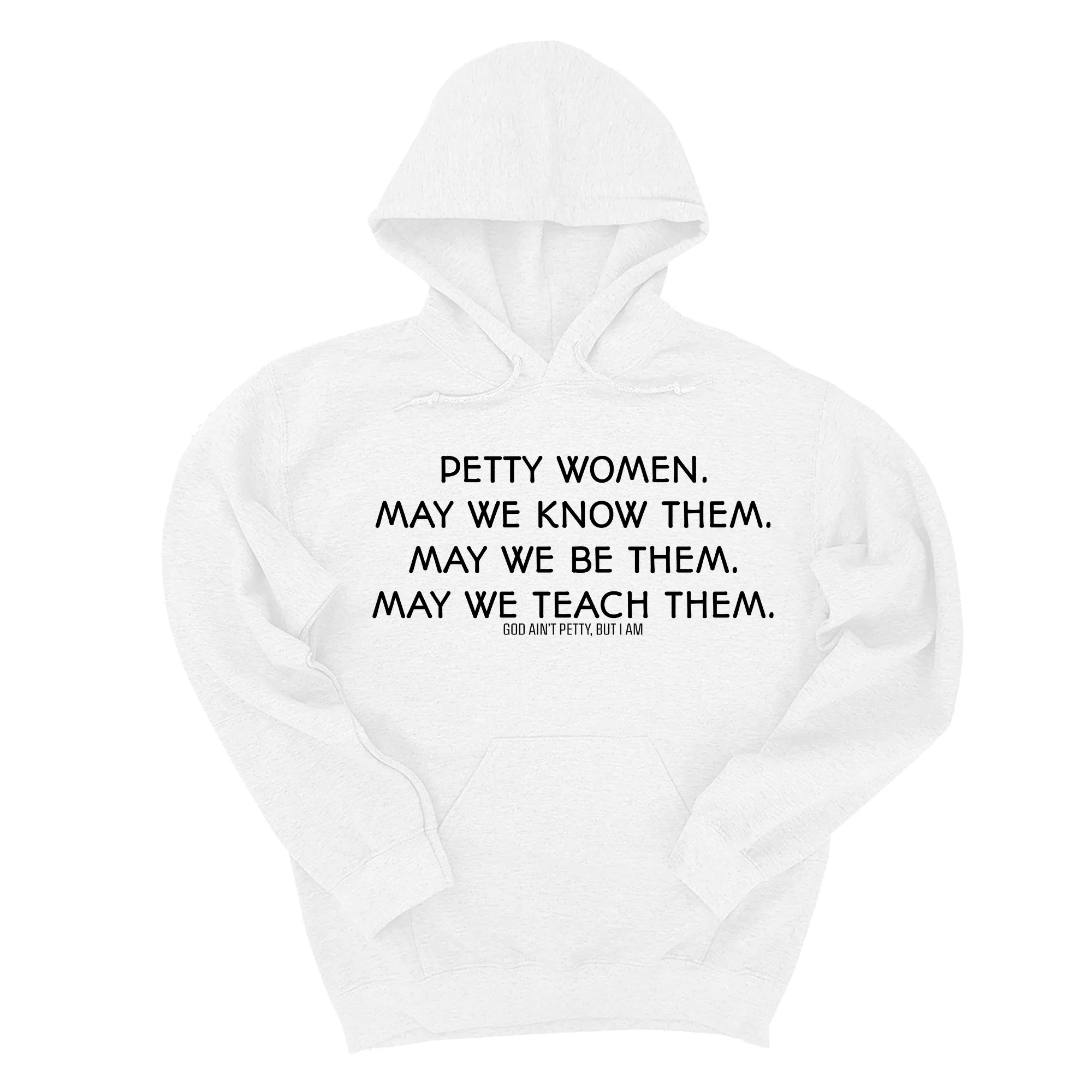 Phenomenally Petty Unisex Hoodie