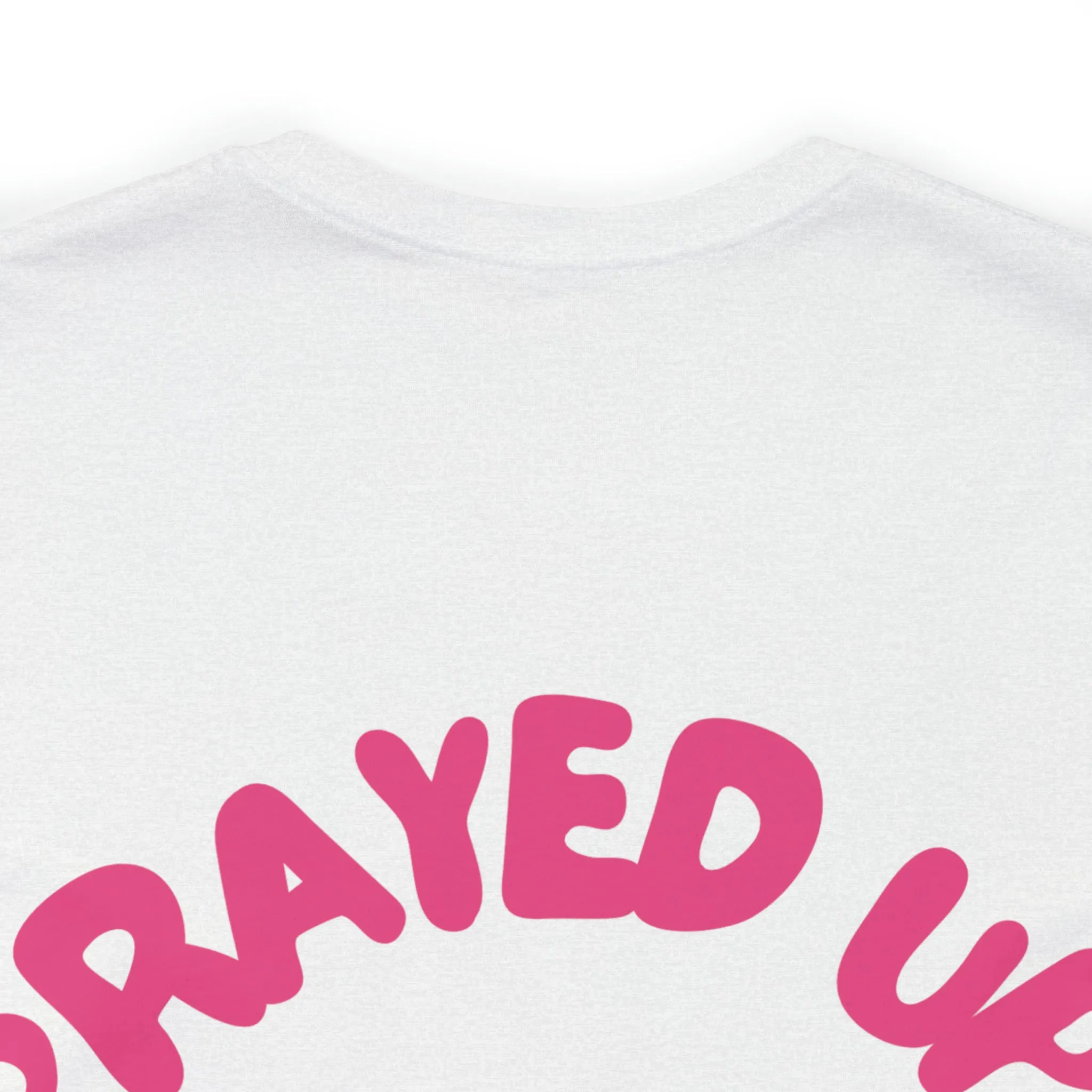 Prayed Up Black Queen Short Sleeve Tee