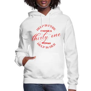 Proverbs 31 Woman Help Is Here Women's Hoodie (Red Text)