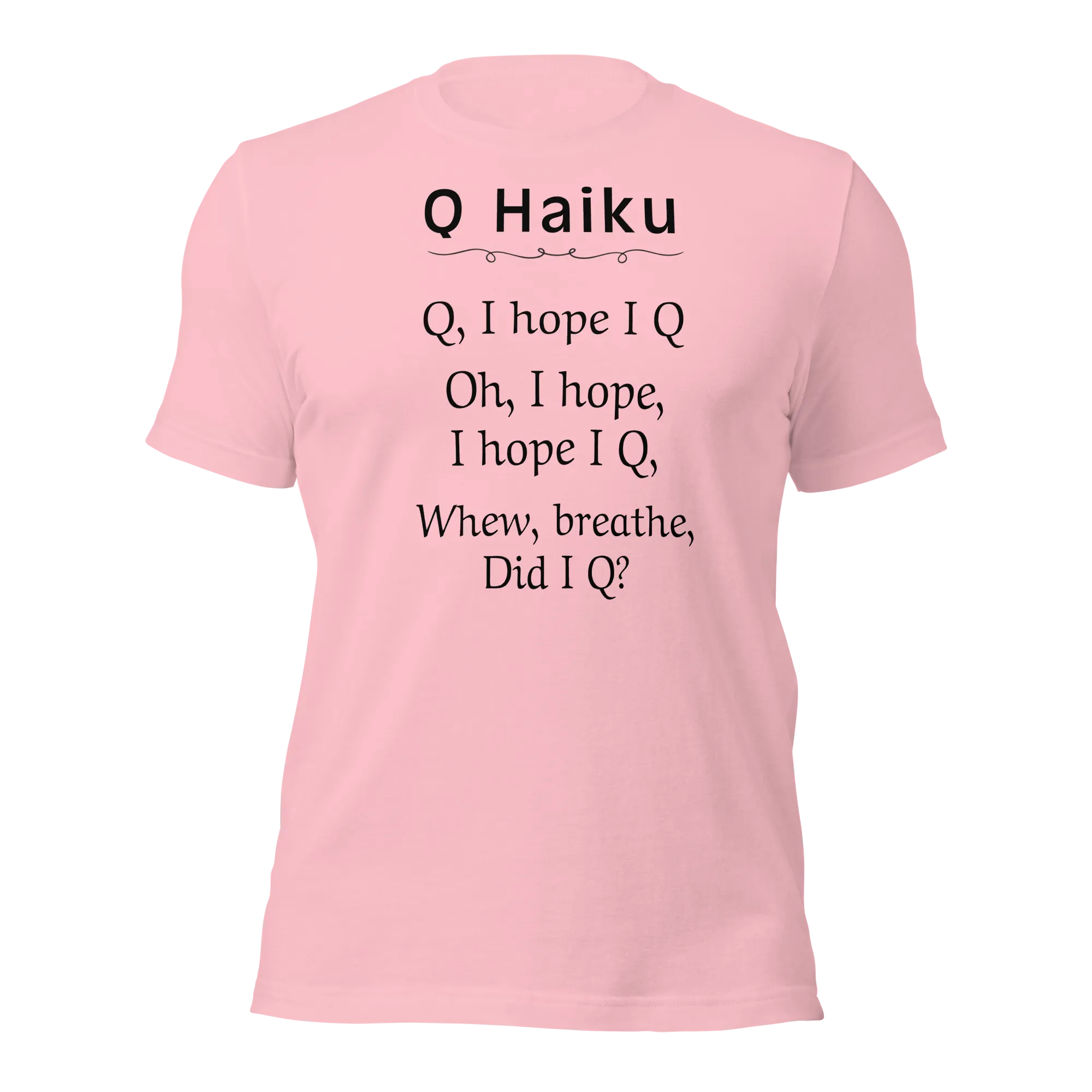 Q Haiku T-Shirts - Light