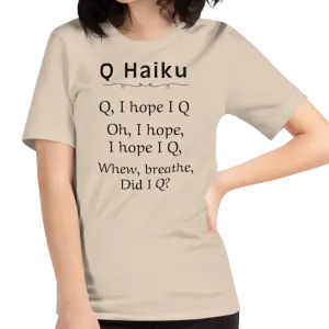 Q Haiku T-Shirts - Light