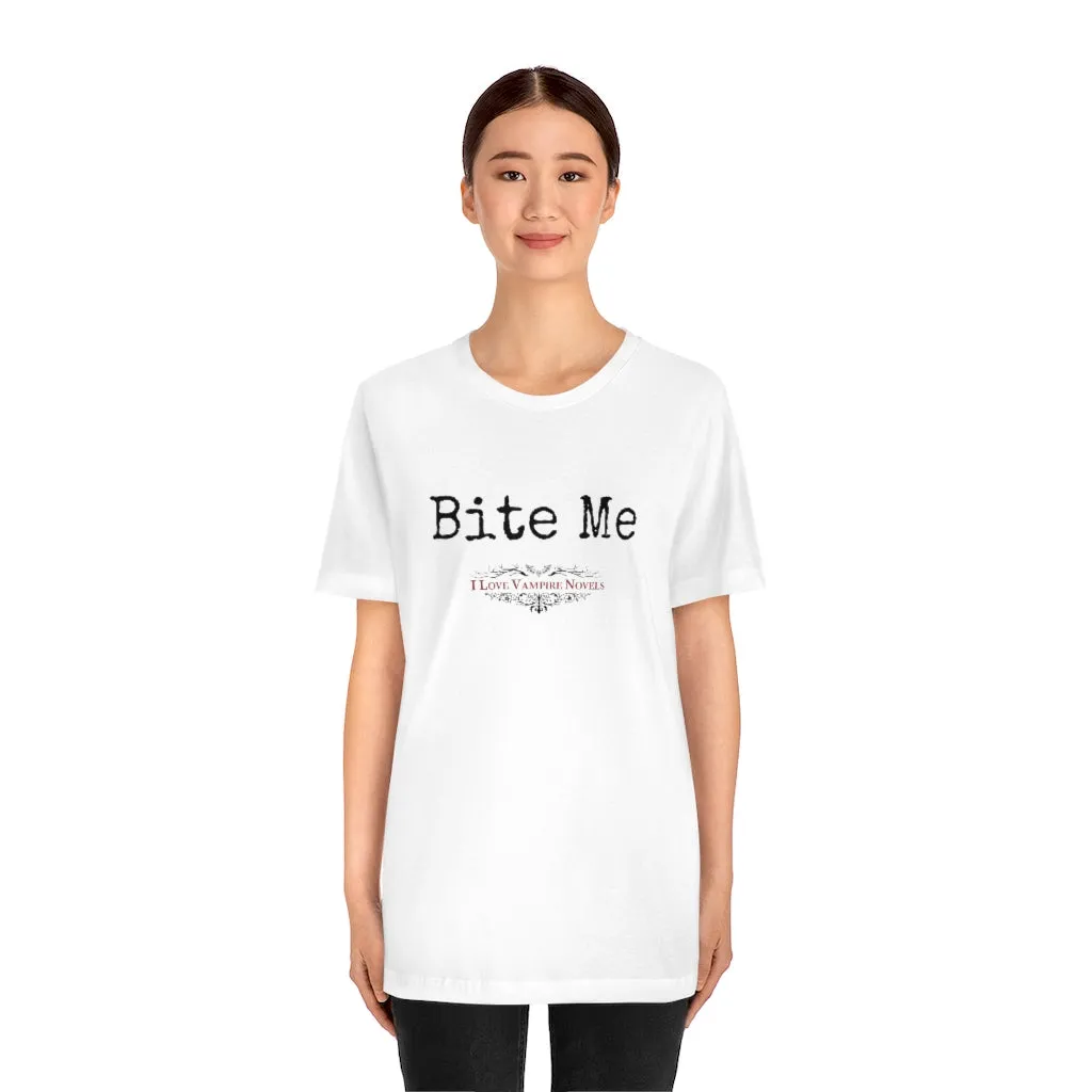 "Bite Me" Short Sleeve Tee
