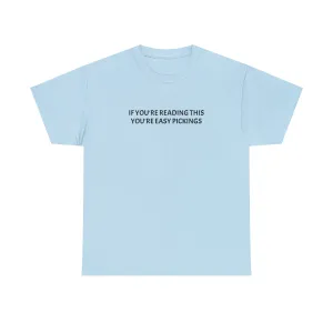"Easy Pickings" Tee
