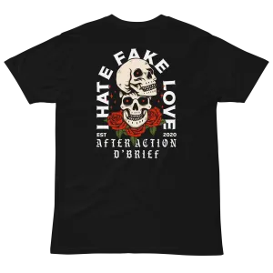 "I Hate Fake Love" Tee