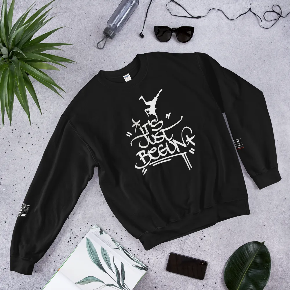 "It's Just Begun" (Black) Unisex Sweatshirt