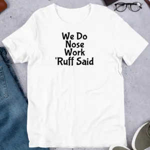 Ruff Nose Work T-Shirts - Light