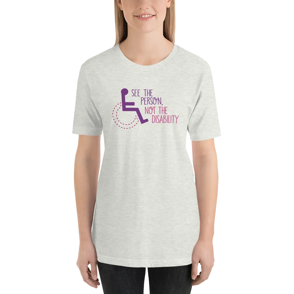 See the Person, Not the Disability (Women's Design, Light Color Shirts)