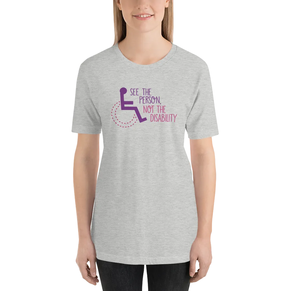 See the Person, Not the Disability (Women's Design, Light Color Shirts)