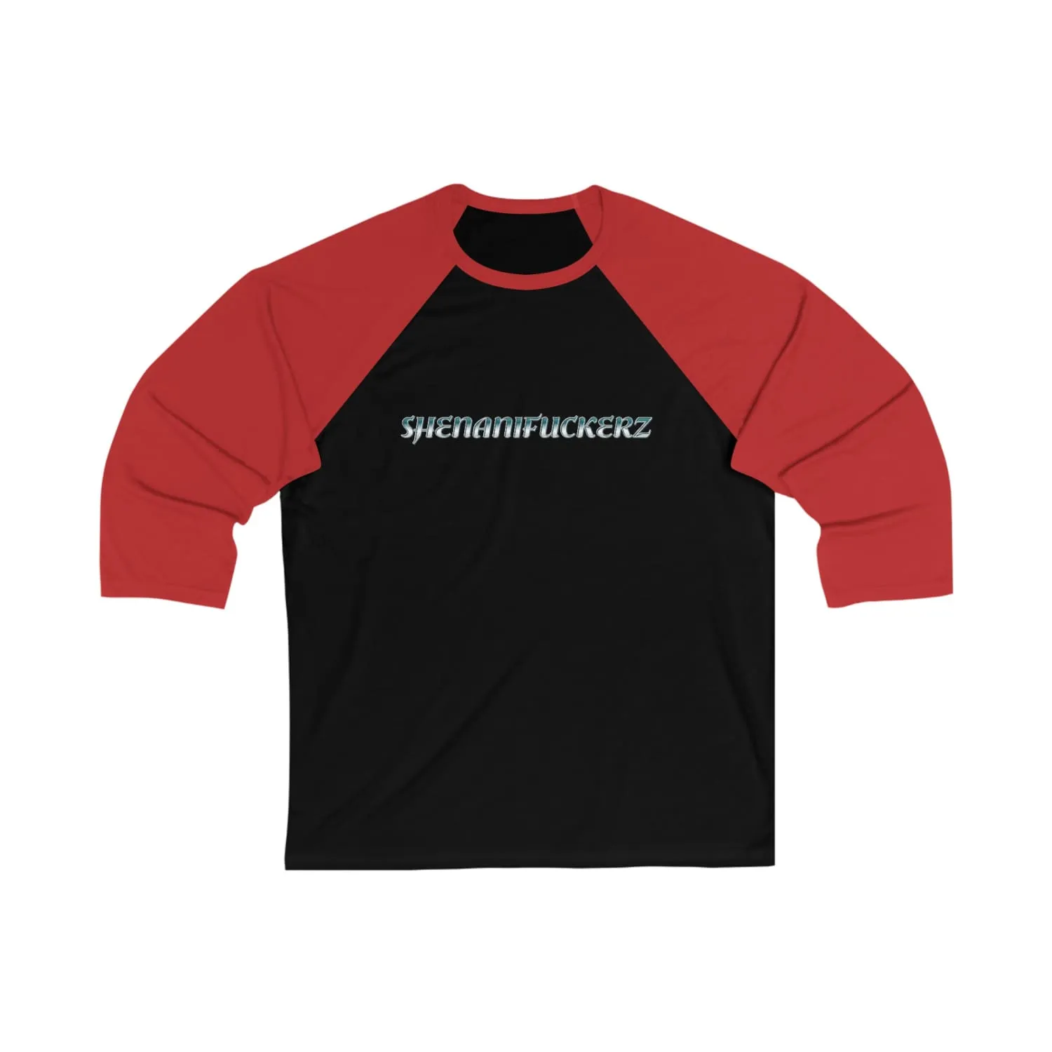 Shenanifuckers Unisex 3/4 Sleeve Raglan Tee