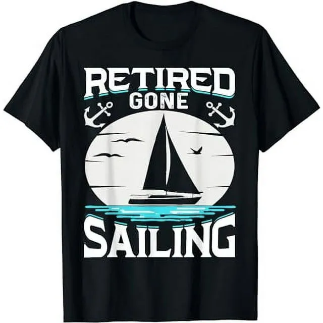 T SHIRT RETIRED GONE SAILING L