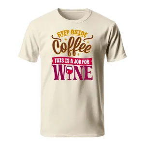 T-Shirt - Step Aside Coffee