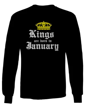 The Best Birthday Gift Kings are Born in January mens Long sleeve t shirt