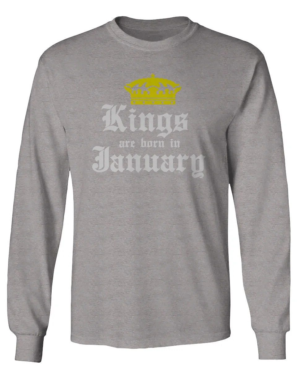 The Best Birthday Gift Kings are Born in January mens Long sleeve t shirt