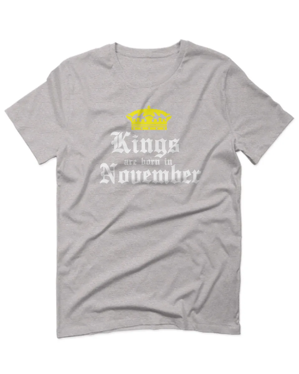 The Best Birthday Gift Kings are Born in November For men T Shirt