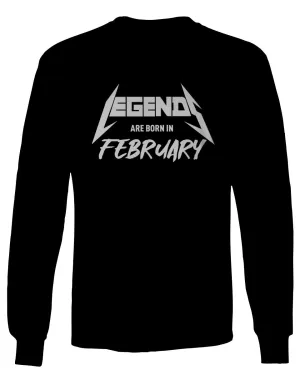 The Best Birthday Gift Legends are Born in February mens Long sleeve t shirt