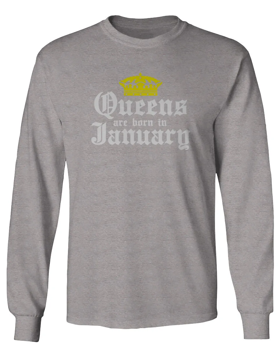 The Best Birthday Gift Queens are Born in January mens Long sleeve t shirt