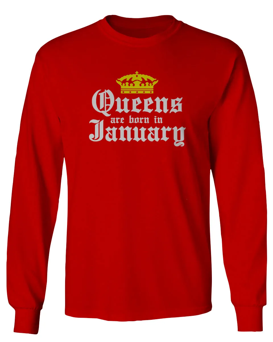 The Best Birthday Gift Queens are Born in January mens Long sleeve t shirt
