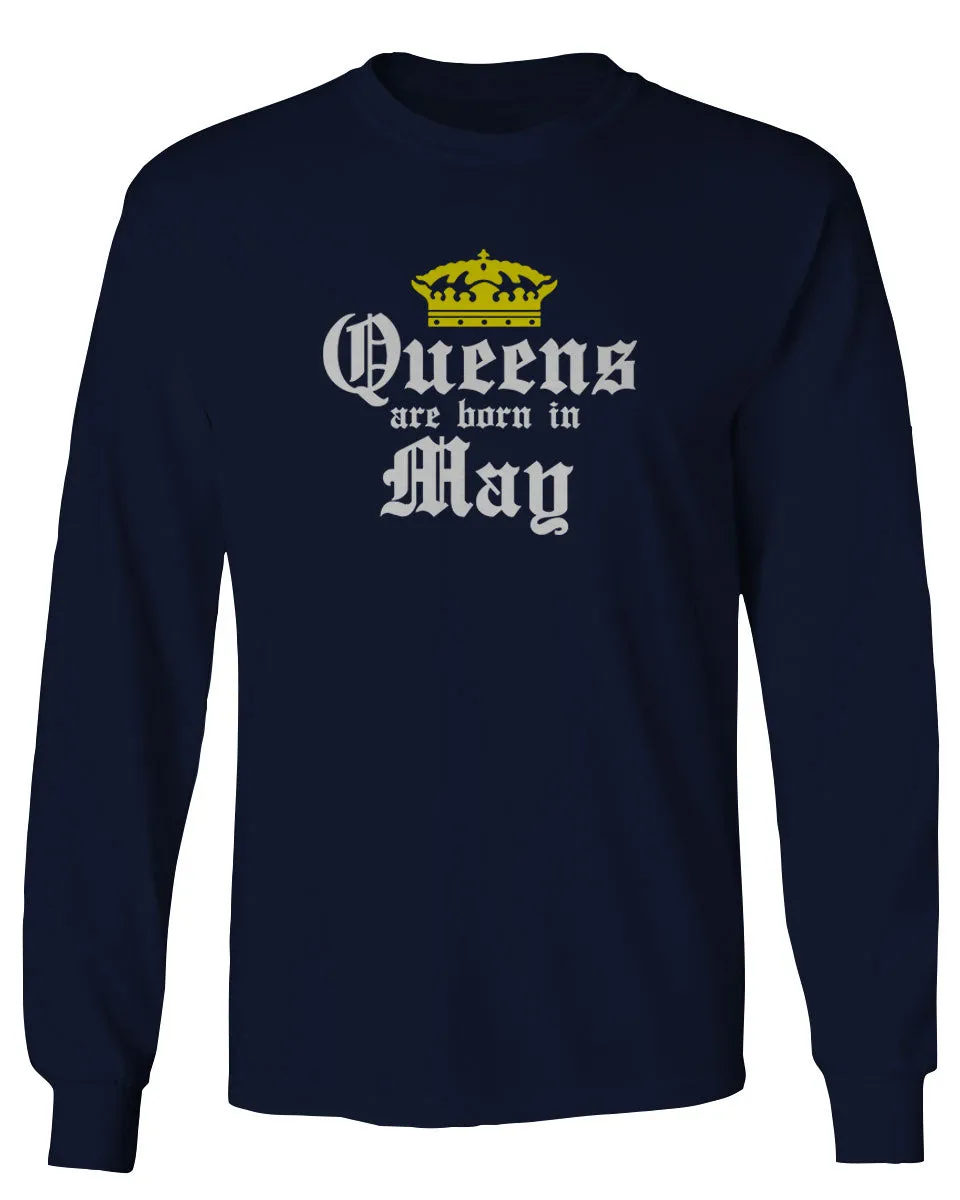 The Best Birthday Gift Queens are Born in May mens Long sleeve t shirt