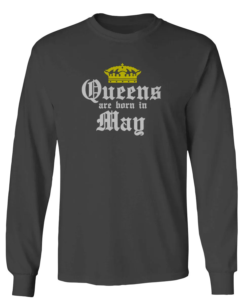 The Best Birthday Gift Queens are Born in May mens Long sleeve t shirt