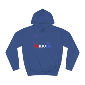 'THE FAMOUS' Unisex College Hoodie