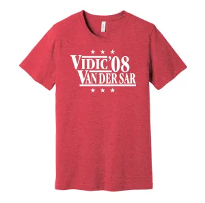 Vidic & Van de Sar '08 - Manchester Football Legends Political Campaign Parody T-Shirt - Hyper Than Hype Shirts