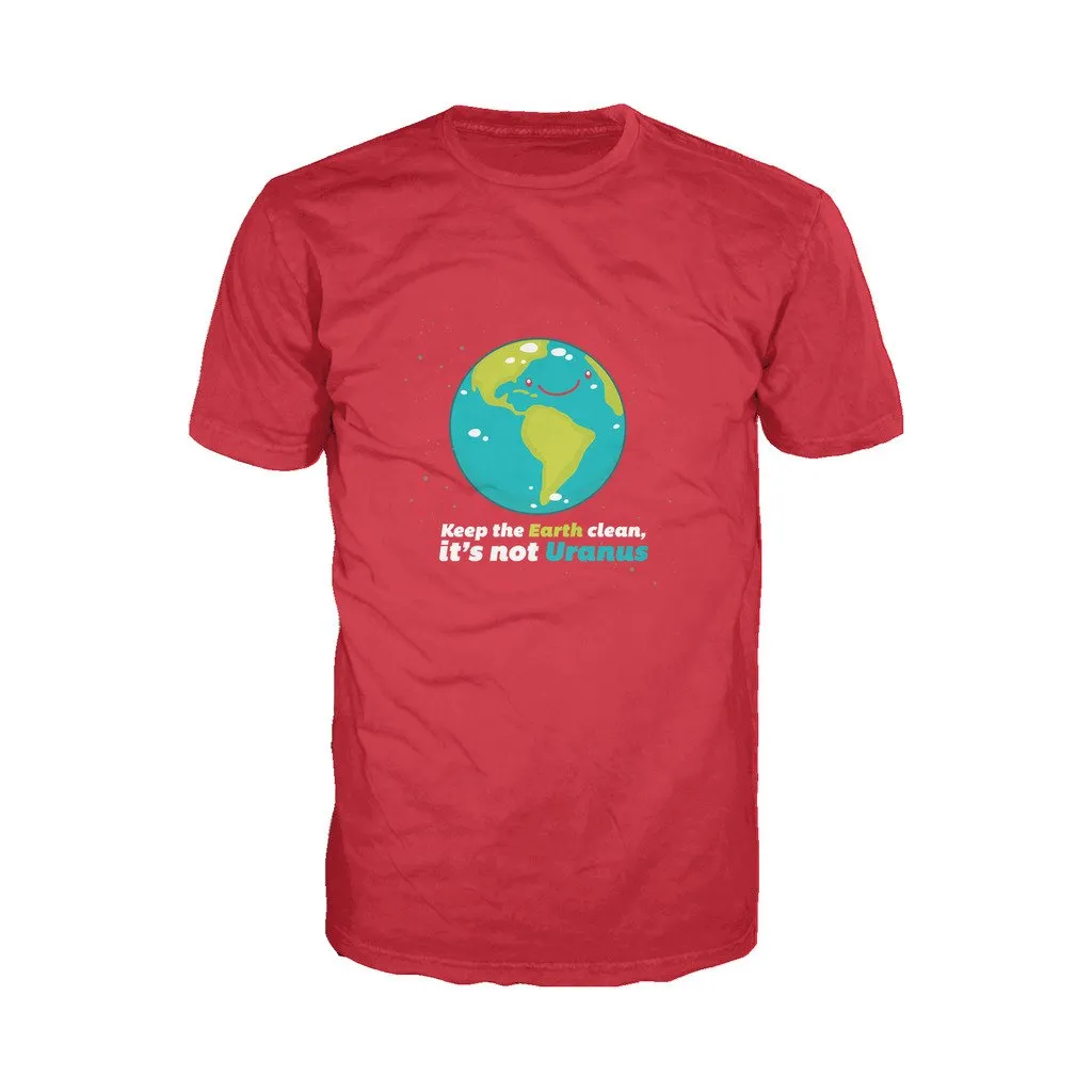 Weird Science Keep The Earth Clean It's Not Uranus Official Men's T-shirt (Red)